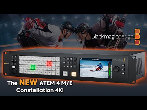 ATEM 4 M/E Constellation 4K